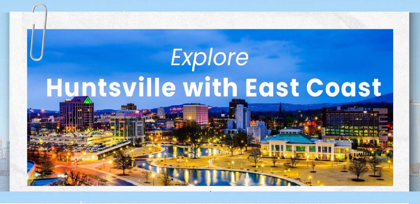 Huntsville with East Coast